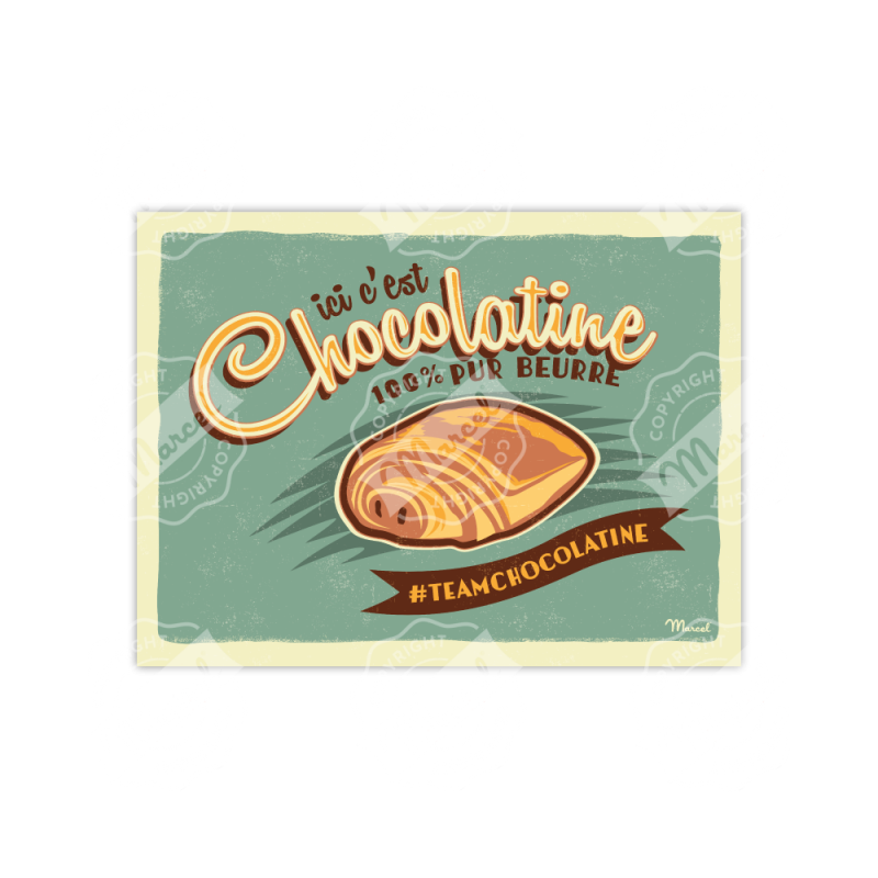 Affiche Ici c'est Chocolatine ! - Marcel Travel Posters